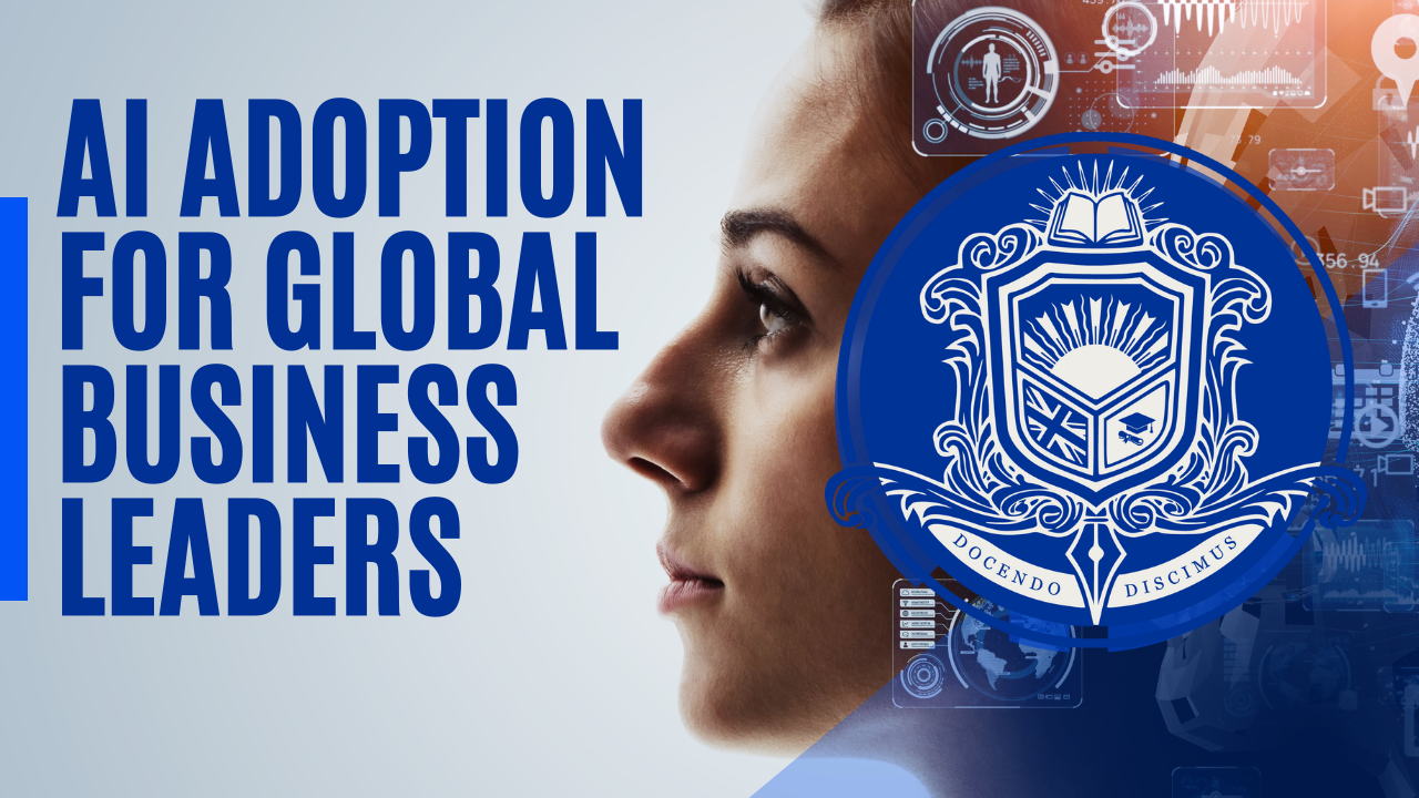 AI Adoption for Global Business Leaders