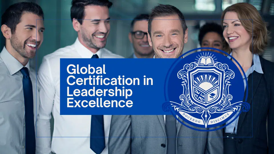 Global Certification in Leadership Excellence